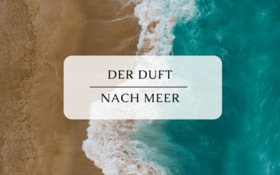 Der Duft nach Meer