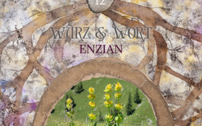 Wurz und Wort: Die Kraft des Wortes & Enzian in der ganzheitlichen Aromatherapie