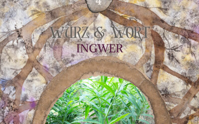 Wurz und Wort: Wurzelformen in der Signaturenlehre & Ingwer in der ganzheitlichen Aromatherapie